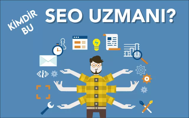 SEO Uzmanı Nedir